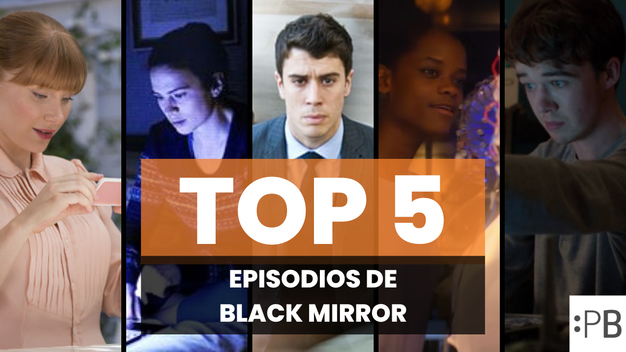 Top 5 episodios de Black Mirror